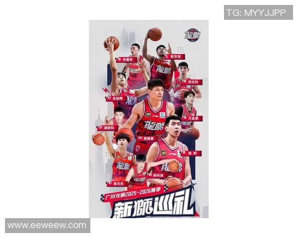 广州篮球队在最新状态排行榜中荣登第六名展现强劲实力与潜力 广州篮球队在最新状态排行榜中荣登第六名展现强劲实力与潜力